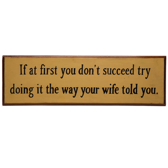 IF AT FIRST YOU DON'T SUCCEED Wall Art - Man Cave Boutique
