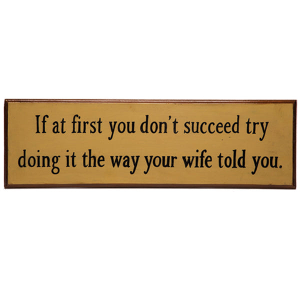 IF AT FIRST YOU DON'T SUCCEED Wall Art - Man Cave Boutique
