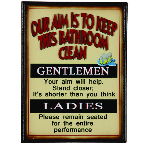 OUR AIM IS TO KEEP THIS BATHROOM CLEAN - Man Cave Boutique
